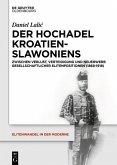 Der Hochadel Kroatien-Slawoniens (eBook, PDF)