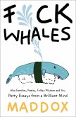 F*ck Whales (eBook, ePUB)