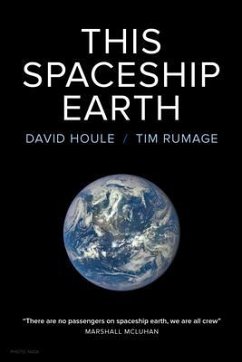 This Spaceship Earth (eBook, ePUB) - Houle, David; Rumage, Tim