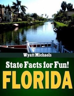 State Facts for Fun! Florida (eBook, ePUB) - Michaels, Wyatt
