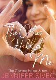 The Other Half of Me (The Coming Home Series, #1) (eBook, ePUB)