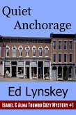 Quiet Anchorage (Isabel & Alma Trumbo Cozy Mystery Series, #1) (eBook, ePUB)