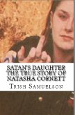 Satan's Daughter The True Story of Natasha Cornett (eBook, ePUB)