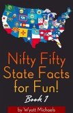 Nifty Fifty State Facts for Fun! Book 1 (eBook, ePUB)