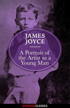 A Portrait of the Artist as a Young Man (Diversion Classics) (eBook, ePUB) - Joyce, James