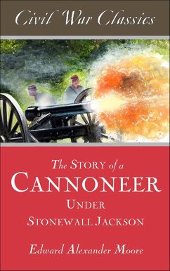 Cover The Story of a Cannoneer Under Stonewall Jackson (eBook, ePUB)