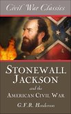Stonewall Jackson and the American Civil War (eBook, ePUB)