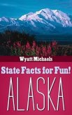 State Facts for Fun! Alaska (eBook, ePUB)