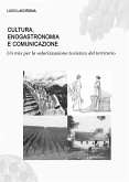 Cultura, enogastronomia e comunicazione (eBook, PDF)