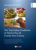 The Top Italian Cookbook of Gluten Free & Cruelty Free Cuisine (eBook, ePUB)