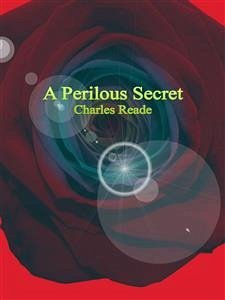 A Perilous Secret (eBook, ePUB) - Reade, Charles