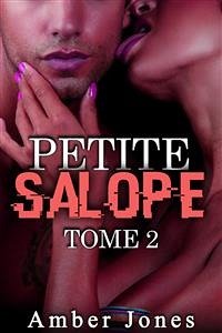 Petite SALOPE Tome 2 (eBook, ePUB) - Jones, Amber