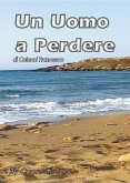 Un uomo a perdere (eBook, PDF)