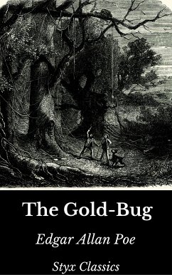 The Gold-Bug (eBook, ePUB) - Allan Poe, Edgar; Classics, Styx