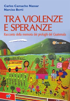 Tra violenze e speranze (eBook, ePUB) - Berti, Narciso