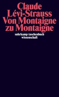 Von Montaigne zu Montaigne - Lévi-Strauss, Claude