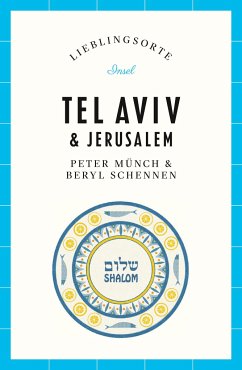 Tel Aviv und Jerusalem - Lieblingsorte - Münch, Peter