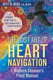 The Lost Art of Heart Navigation (eBook, ePUB)