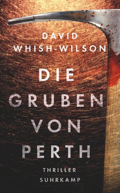 Die Gruben von Perth / Frank Swann Bd.2 - Whish-Wilson, David