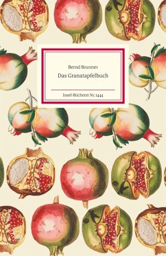 Das Granatapfelbuch - Brunner, Bernd