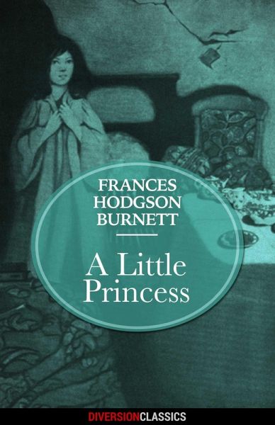 A Little Princess (Diversion Illustrated Classics) (eBook, ePUB)