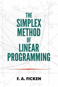 The Simplex Method of Linear Programming (eBook, ePUB) - Ficken, F. A.