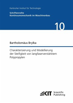 Charakterisierung und Modellierung der Steifigkeit von langfaserverstärktem Polypropylen - Brylka, Bartholomäus