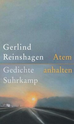 Atem anhalten - Reinshagen, Gerlind