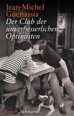 Der Club der unverbesserlichen Optimisten - Guenassia, Jean-Michel