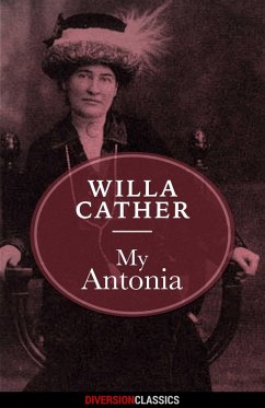 My Antonia (Diversion Classics) (eBook, ePUB) - Cather, Willa