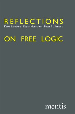Reflections on Free Logic - Lambert, Karel; Morscher, Edgar; Simons, Peter M.