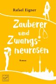 Zauberer und Zwangsneurosen / Benny Brandstätter Bd.3