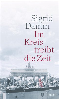 Im Kreis treibt die Zeit - Damm, Sigrid