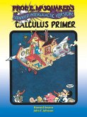 Prof. E. McSquared's Calculus Primer (eBook, ePUB)