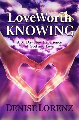 Love Worth Knowing (eBook, ePUB)