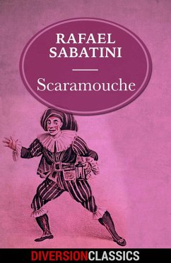 Cover Scaramouche (Diversion Classics) (eBook, ePUB)