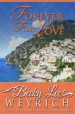 Forever, For Love (eBook, ePUB)