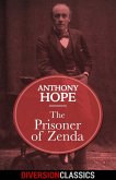 The Prisoner of Zenda (Diversion Classics) (eBook, ePUB)
