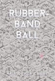 Rubber-Band Ball (eBook, ePUB)