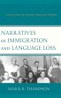 Narratives of Immigration and Language... - Bild 1