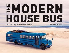 The Modern House Bus - Mok, Kimberley