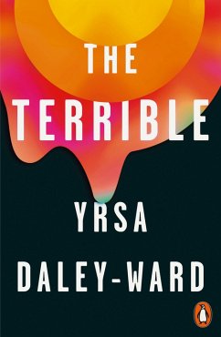 The Terrible - Daley-Ward, Yrsa