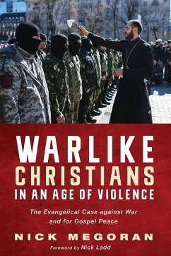 Warlike Christians in an Age of Violence