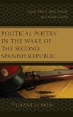 Political Poetry in the Wake of the Second Spanish Republic