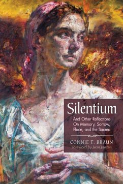 Silentium - Braun, Connie T.