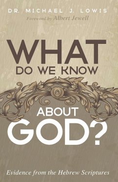 What Do We Know about God? - Lowis, Michael J.