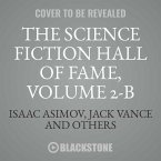 The Science Fiction Hall of Fame, Vol. 2-B: The Greatest Science Fiction Novellas of All Time Chosen by the Members of the Science Fiction Writers of