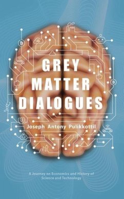 Grey Matter Dialogues - Pulikkottil, Joseph Antony