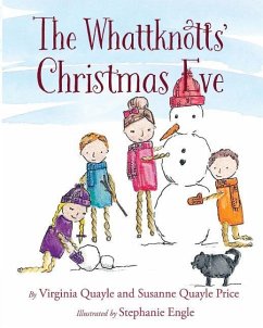 The Whattknotts' Christmas Eve - Price, Susanne Quayle; Quayle, Virginia