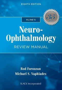 Kline's Neuro-Ophthalmology Review Manual - Foroozan, Rod; Vaphiades, Michael